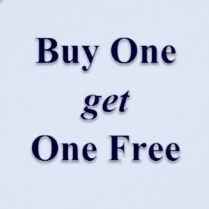 Everything in the store is buy one get one free!!!